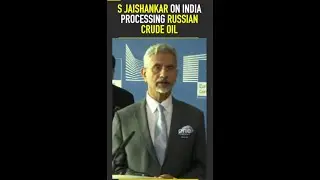Доктор С. Джайшанкар отвечает на вопрос о переработке российской сырой нефти в Индии, Смотреть | ...