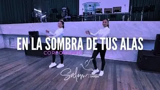 En la Sombra de Tus Alas – Adoración y danza cristiana | IC Salem (Coreografía)