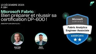 Microsoft Fabric : Bien préparer et réussir sa certification DP-600 !