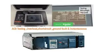 ACB Testing| Testing of ACB | How to Do ACB Test | Schneider Functional test kit | Ir,Isd,Ig Ii test