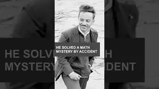 He solved a math mystery by accident
