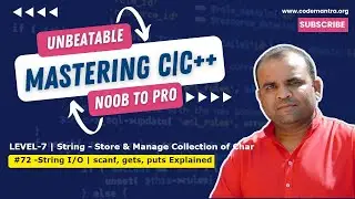 #72 | String Input Output in C | scanf, gets, puts Explained with Examples  | CODEMANTRA - 2024