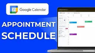 How to Setup an Appointment Schedule in Google Calendar 2025 Full Guide