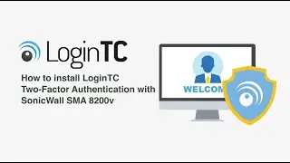 SonicWALL SMA Two Factor Authentication (2FA/MFA)