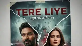 Tere liye new song 🎵 Dhanush and Kriti sanon new song. 