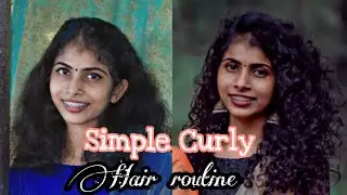 Curly Hair Routine❤️ മലയാളം |using one product|curlyhair |curlygirlmethod |perfectcurls in one day