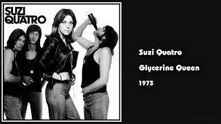 Suzi Quatro - Glycerine Queen (1973)