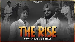 THE RISE | Vicky Jharon | Simrat | Latest Punjabi Songs 2026