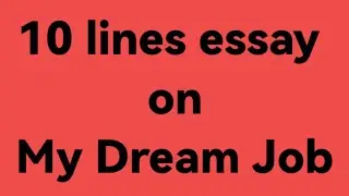 10 lines essay on my dream job //essay on my dream job //paragraph on my dream job/fashion designer