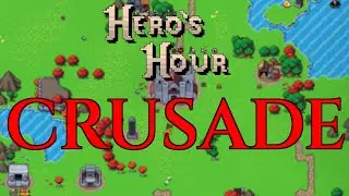 CRUSADE - Order Faction - Hero's Hour Hardcore Gameplay 01