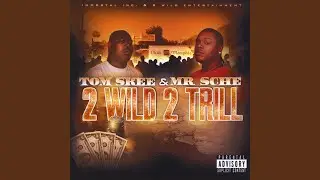 2 Wild 2 Trill