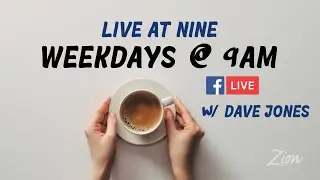 Live at Nine - Senior Pastor Dave Jones - 4/15/20
