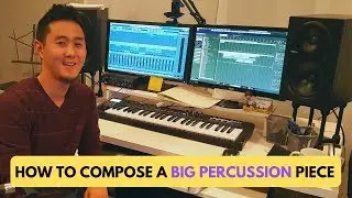 Composing Secrets 🎵 How to Compose a Big Percussion Piece