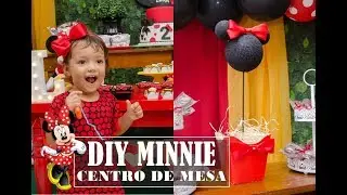 DIY CENTRO DE MESA FESTA MINNIE