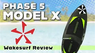 2025 Phase 5 Model X Wakesurf Board | BoardCo Gear Review