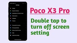 Poco X3 Pro , Double tap to turn off screen setting