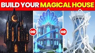 Would You Rather Build Your MAGICAL Luxury Dream House? 🏰✨ | Quiz Challenge 2026