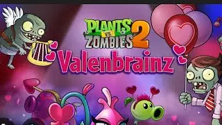 Celebrity Valenbrainz  Vs   a. Zombie hug- a -thon.Pinata Party.(PVZ-2)