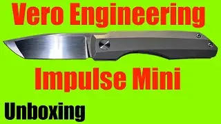 Vero Engineering Impulse Mini Tanto Knife Unboxing