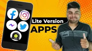 What is Lite Version Apps & Why Use These Apps?