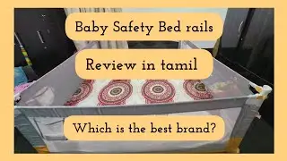 Baby Safety Bed rails/ Review in tamil/ Let's see which one is the best brand? #momofdiyariya