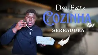 DevEats cozinha T1 Ep1(Serradura)