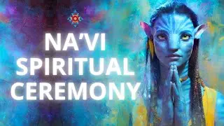 🟢 Na&rsquo;Vi Spiritual Songs | Eywa Night Chants from Pandora to Cleanse and Elevate Your Vibration