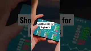 Short Selling for Beginners