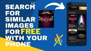 How To Search and Download Similar Images With your Smartphone for Free.
