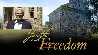 Faith and Freedom | Washington's Headquarters