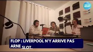 Les Tops et Flops des chroniqueurs ! - QUE DU SPORT