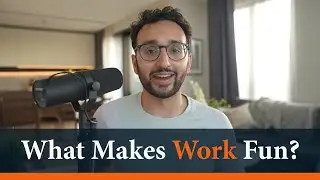 Shifting Your Mindset To&nbsp;Make Work Fun - Ali Abdaal