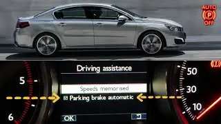 Peugeot 508 Gen1 Activation of auto handbrake function in dash