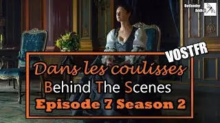 OUTLANDER | Dans les coulisses de l'&eacute;pisode 7 Saison 2