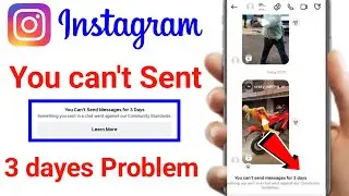 you can't send messages for 3 days | you can't send messages for 3 days instagram problem today 