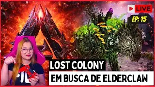🔥ARK ASCENDED🔥Mapa - Lost Colony  - Em busca de ElderClaw🏹🦖 !discord !servidor !pix