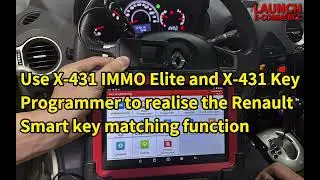 How to use Launch X431 IMMO Plus and X431 Key Programmer do Renault Smart key matching