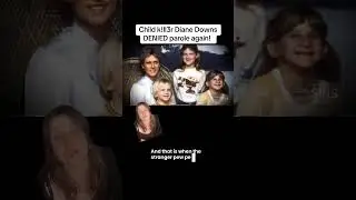 Child k!ll3r Diane Downs DENIED parole again!