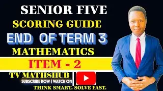 Senior Five Math New curriculum | Differentiation & Sequences concepts | End of Term 3 Item 2 Solved
