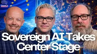 Why Sovereign AI Is Becoming Critical in Europe | Utilizing AI Ep. 11