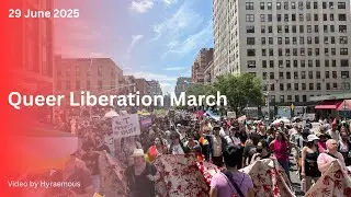 Video 29 June 2025 - Queer Liberation March