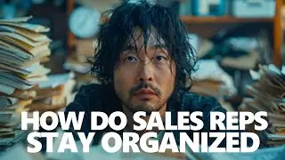 How do Sales Reps Stay Organized