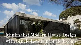 Minimalist Modern House Design with Single Level and 4 Bedrooms #housedeisgn
