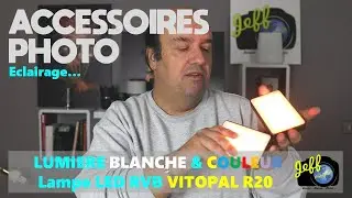 LAMPE LED RVB EN PHOTO, QUELS USAGES ? MODÈLE VITOPAL R20 - Episode n°477