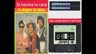 Os Drag&otilde;es De Minas  Saudade Louca