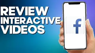 How to Review Interactive Videos on Facebook Lite App