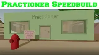 Practitioner Speedbuild (Unturned)