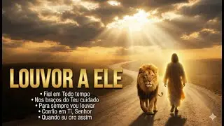 PLAYLIST DE LOUVOR & ADORAÇÃO🛐🔥