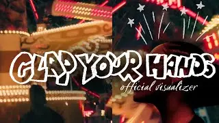 CLAP YOUR HANDS (VISUALIZER)- ASHLEY GILL