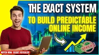The EXACT System to Build Predictable Online Income